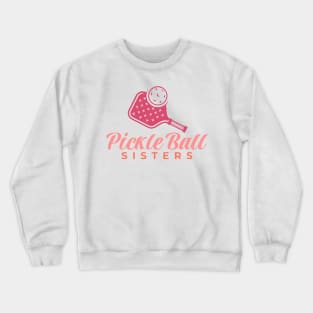 Pickleball Sisters Crewneck Sweatshirt